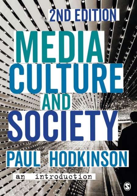 Media, Culture and Society : An Introduction, EPUB eBook