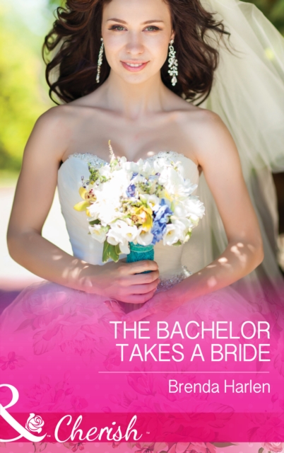The Bachelor Takes a Bride, EPUB eBook