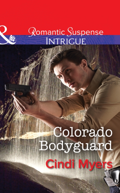 The Colorado Bodyguard, EPUB eBook