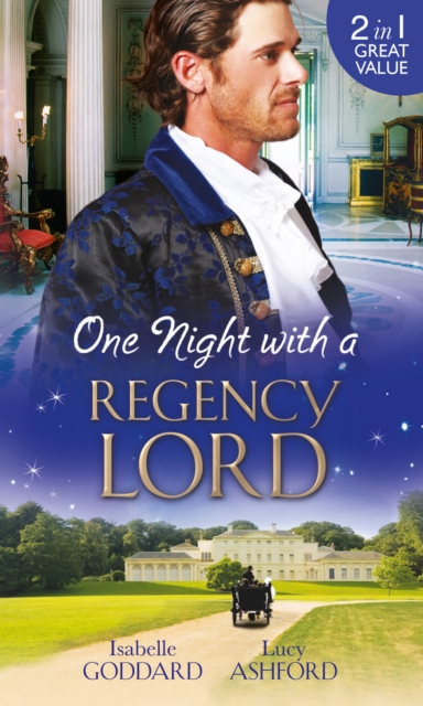 One Night with a Regency Lord : Reprobate Lord, Runaway Lady / the Return of Lord Conistone, EPUB eBook