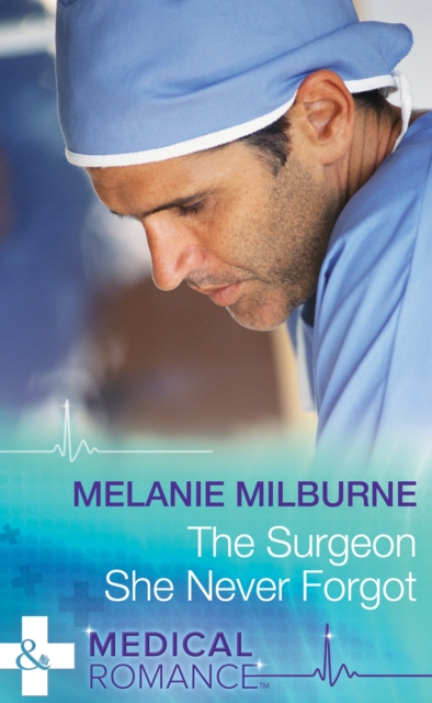 The Surgeon She Never Forgot, EPUB eBook