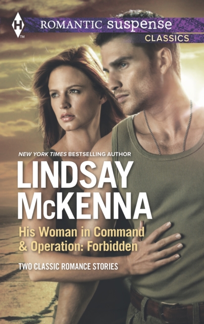 His Woman in Command & Operations: Forbidden : His Woman in Command / Operation: Forbidden, EPUB eBook