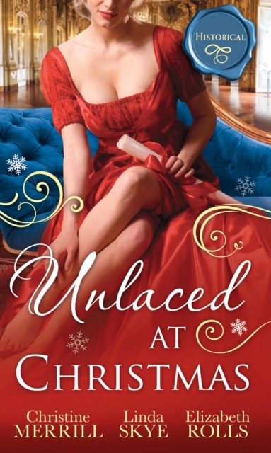 Unlaced At Christmas : The Christmas Duchess / Russian Winter Nights / a Shocking Proposition, EPUB eBook