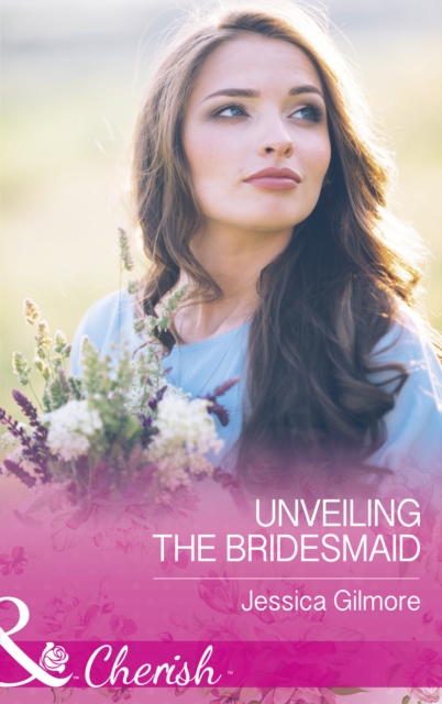 Unveiling The Bridesmaid, EPUB eBook
