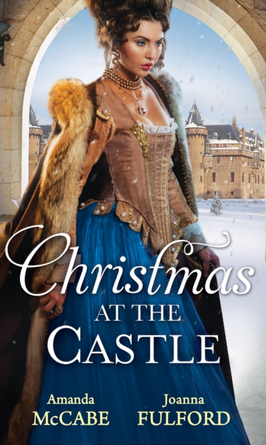 Christmas At The Castle : Tarnished Rose of the Court / the Laird's Captive Wife, EPUB eBook
