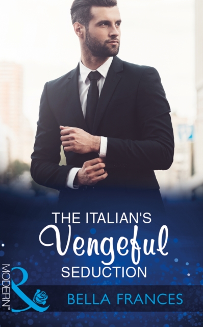 The Italian's Vengeful Seduction, EPUB eBook