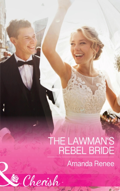 The Lawman's Rebel Bride, EPUB eBook