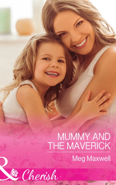 Mummy And The Maverick, EPUB eBook