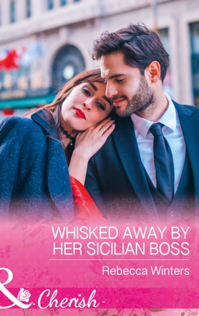 Whisked Away By Her Sicilian Boss, EPUB eBook