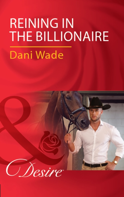 Reining In The Billionaire, EPUB eBook
