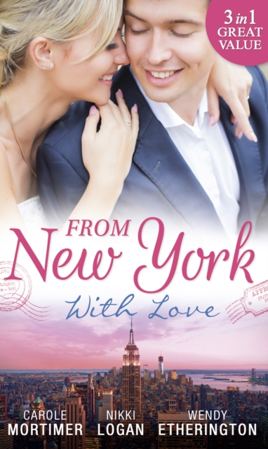 From New York With Love : Rumours on the Red Carpet / Rapunzel in New York / Sizzle in the City, EPUB eBook