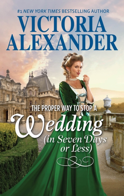 The Proper Way To Stop A Wedding (In Seven Days Or Less), EPUB eBook