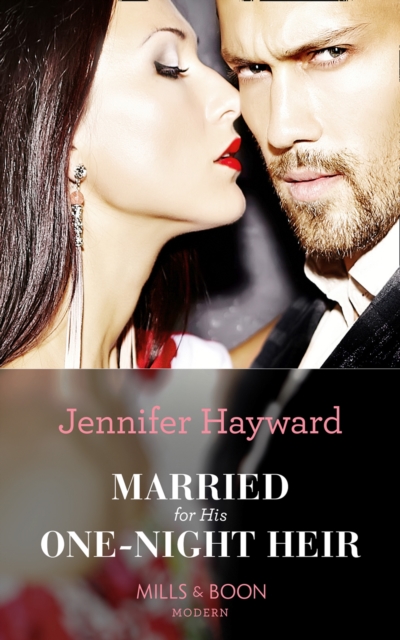 Married For His One-Night Heir, EPUB eBook