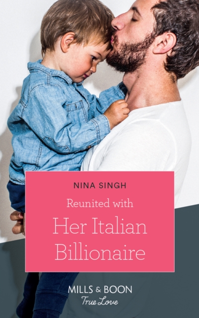 Reunited With Her Italian Billionaire, EPUB eBook