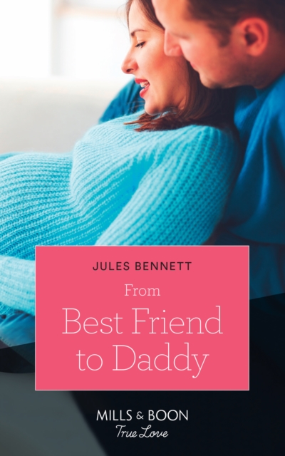 From Best Friend To Daddy, EPUB eBook
