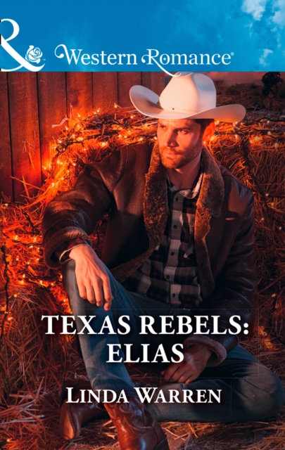 Texas Rebels: Elias, EPUB eBook