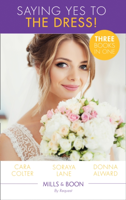 Saying Yes To The Dress! : The Wedding Planner's Big Day / Married for Their Miracle Baby / the Cowboy's Convenient Bride, EPUB eBook