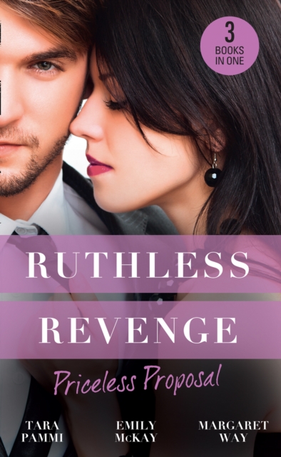 Ruthless Revenge: Priceless Proposal : The Sicilian's Surprise Wife / Secret Heiress, Secret Baby / Guardian to the Heiress, EPUB eBook