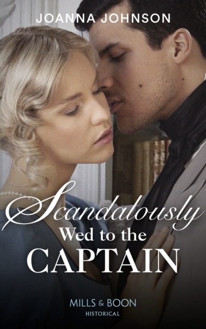 Scandalously Wed To The Captain, EPUB eBook