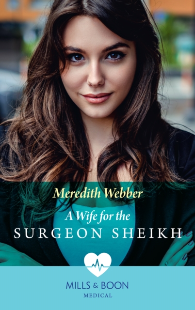 A Wife For The Surgeon Sheikh, EPUB eBook
