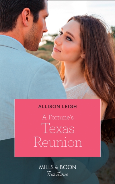 A Fortune's Texas Reunion, EPUB eBook