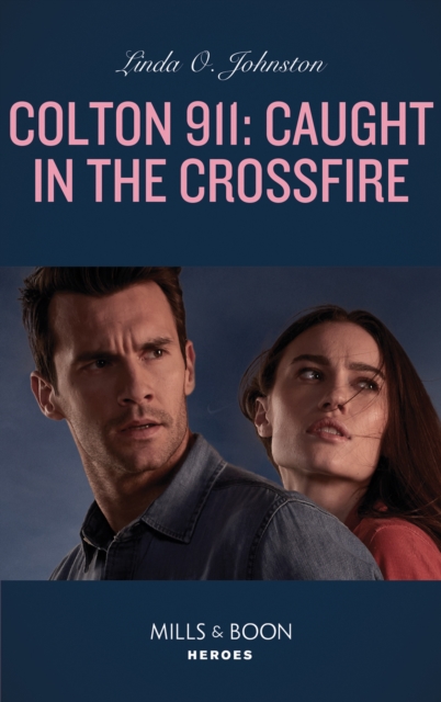 Colton 911: Caught In The Crossfire, EPUB eBook