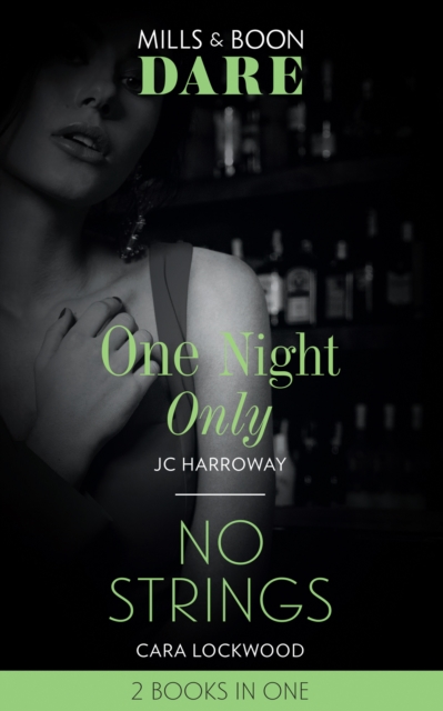 One Night Only / No Strings : One Night Only / No Strings, EPUB eBook