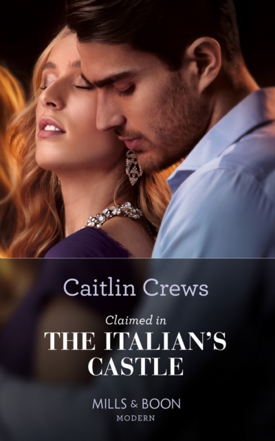 Claimed In The Italian's Castle, EPUB eBook