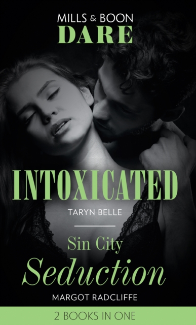 Intoxicated / Sin City Seduction : Intoxicated (Tropical Heat) / Sin City Seduction, EPUB eBook