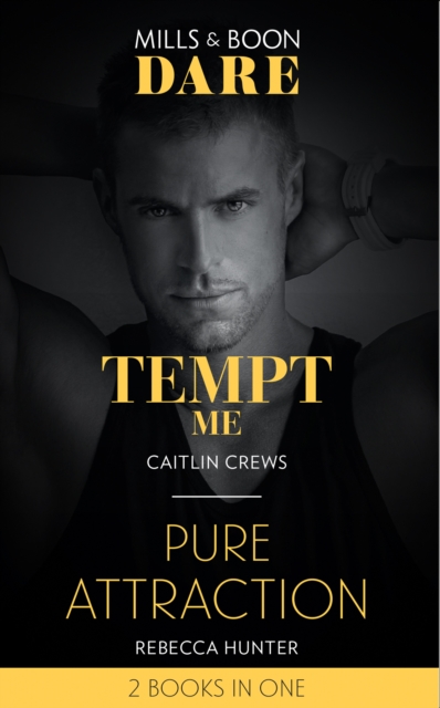 Tempt Me / Pure Attraction : Tempt Me / Pure Attraction, EPUB eBook