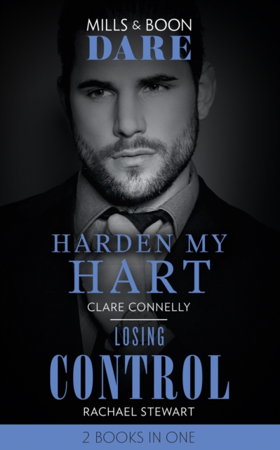 Harden My Hart / Losing Control : Harden My Hart / Losing Control, EPUB eBook