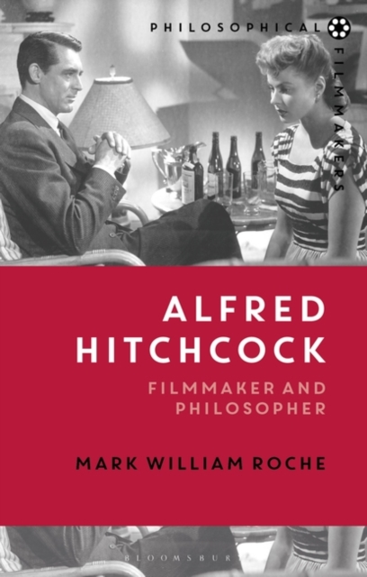 Alfred Hitchcock : Filmmaker and Philosopher, EPUB eBook
