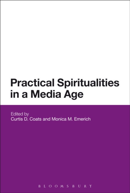 Practical Spiritualities in a Media Age, PDF eBook