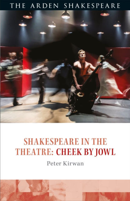 Shakespeare in the Theatre: Cheek by Jowl, PDF eBook