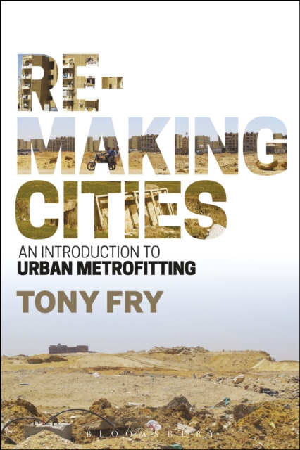 Remaking Cities : An Introduction to Urban Metrofitting, PDF eBook