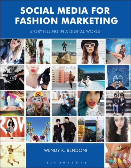 Social Media for Fashion Marketing : Storytelling in a Digital World, PDF eBook