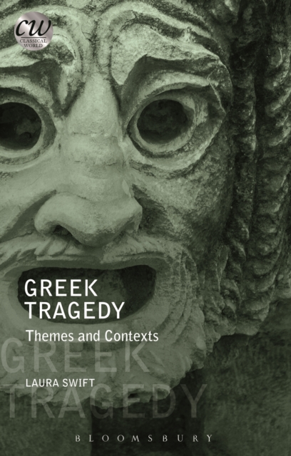 Greek Tragedy : Themes and Contexts, EPUB eBook