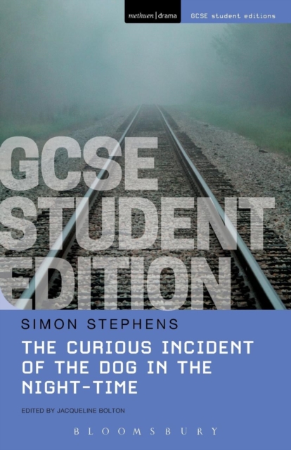 The Curious Incident of the Dog in the Night-Time GCSE Student Edition, Paperback / softback Book