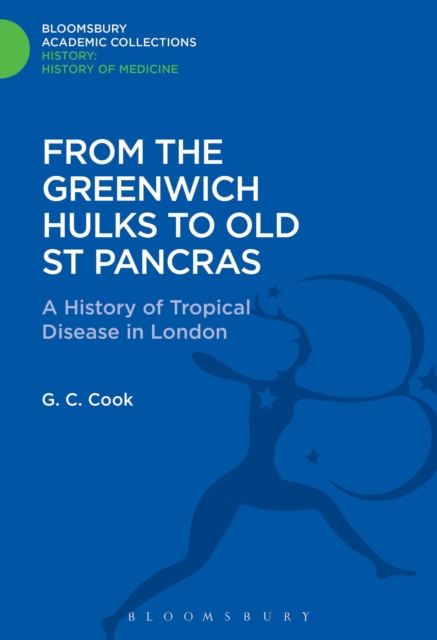 From the Greenwich Hulks to Old St Pancras, Hardback Book