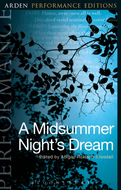 A Midsummer Night's Dream: Arden Performance Editions, PDF eBook