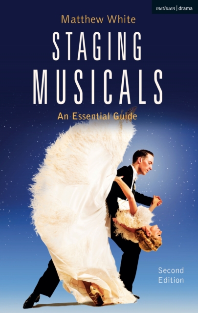 Staging Musicals : An Essential Guide, PDF eBook