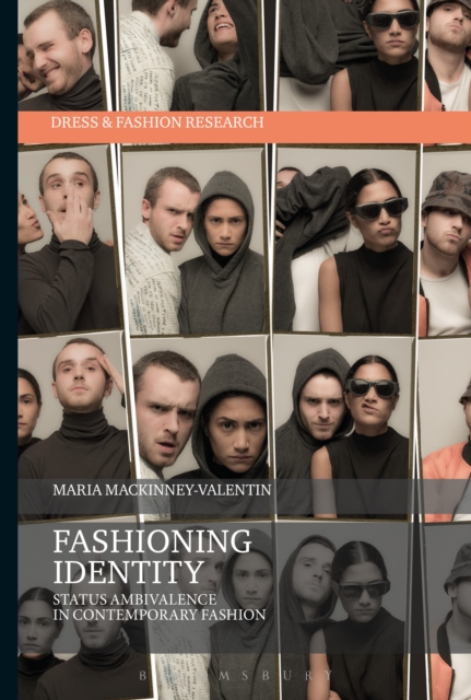 Fashioning Identity : Status Ambivalence in Contemporary Fashion, Hardback Book