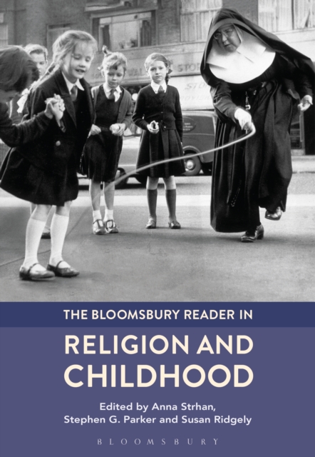 The Bloomsbury Reader in Religion and Childhood, EPUB eBook