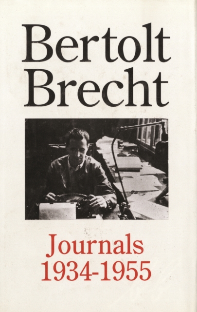 Bertolt Brecht Journals, 1934-55, PDF eBook