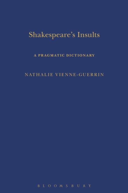 Shakespeare's Insults : A Pragmatic Dictionary, PDF eBook