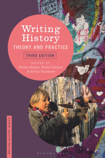 Writing History : Theory and Practice, EPUB eBook