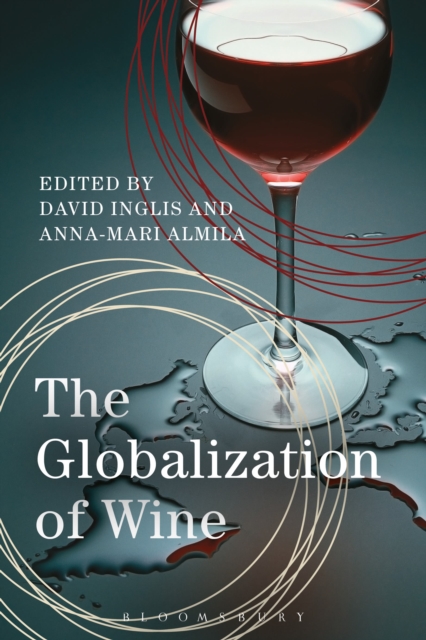 The Globalization of Wine, Paperback / softback Book