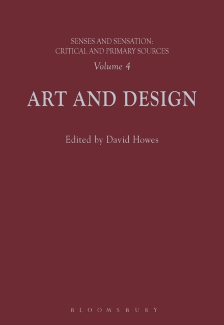 Senses and Sensation: Vol 4 : Art and Design, Hardback Book