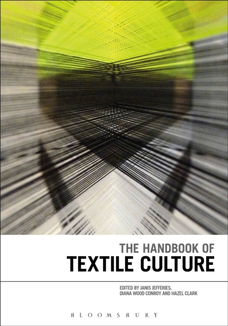 The Handbook of Textile Culture, PDF eBook