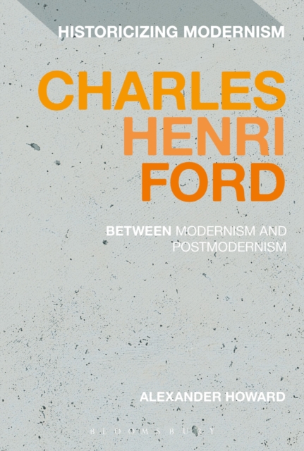 Charles Henri Ford: Between Modernism and Postmodernism, Hardback Book